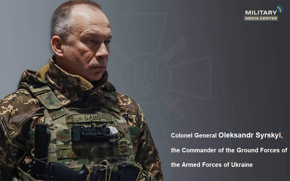 Commander of Ukraine’s Ground Forces, Colonel-General Oleksandr Syrskyi, Ukraine Ground Forces Commander Says the Situation Around Bakhmut Remains Difficult but the Defense of the Fortress Continues, Defense Express
